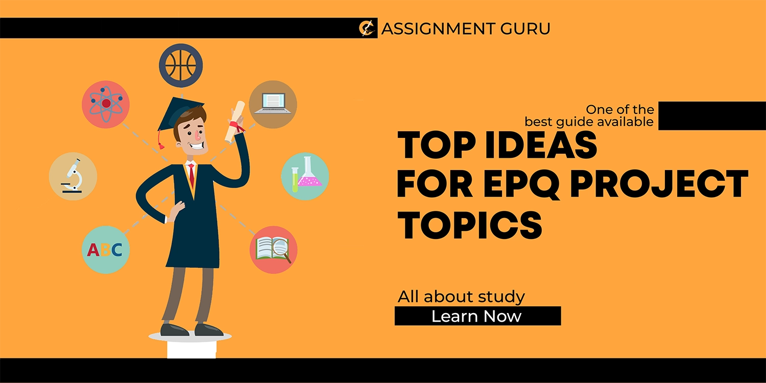 EPQ Ideas and Topics
